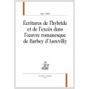ÉCRITURES DE LHYBRIDE ET DE LEXCÈS  DANS LUVRE ROMANESQUE DE BARBEY DAUREVILLY