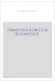 FRANCOIS VILLON ET LA SCOLASTIQUE.