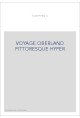 VOYAGE OBERLAND PITTORESQUE HYPER