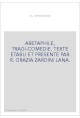 ARETAPHILE, TRAGI-COMEDIE. TEXTE ETABLI ET PRESENTE PAR R. GRAZIA ZARDINI LANA.