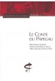LE CONTE DU PAPEGAU. ROMAN ARTHURIEN DU XVE SIÈCLE