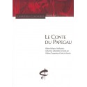 LE CONTE DU PAPEGAU. ROMAN ARTHURIEN DU XVE SIÈCLE