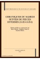CHRONIQUES DU SAMEDI SUIVIES DE PIECES DIVERSES        (1653-1654)