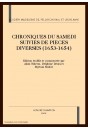 CHRONIQUES DU SAMEDI SUIVIES DE PIECES DIVERSES        (1653-1654)