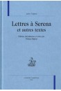 LETTRES À SERENA ET AUTRES TEXTES