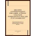 MELUSINE CONTINENTALES ET INSULAIRES. ACTES DU         COLLOQUE INTERNATIONAL TENU LES 27 ET 28 MARS 1997