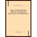 LES CONSTRUCTIONS PSEUDO-CLIVEES EN FRANCAIS           CONTEMPORAIN