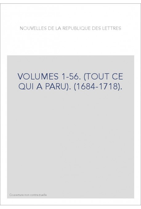 VOLUMES 1-56. (TOUT CE QUI A PARU). (1684-1718).