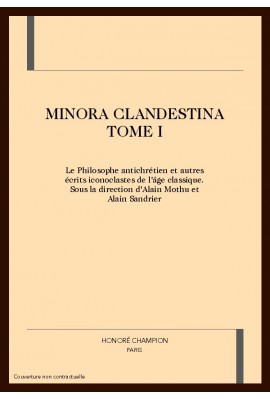 MINORA CLANDESTINA TOME I