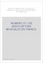 NUMERO 21: LES ASSOCIATIONS MUSICALES EN FRANCE.