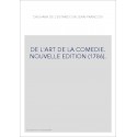 DE L'ART DE LA COMEDIE. NOUVELLE EDITION (1786).