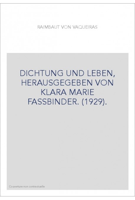 DICHTUNG UND LEBEN, HERAUSGEGEBEN VON KLARA MARIE FASSBINDER. (1929).