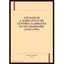 ANNALES DE L´AGREGATION DE LETTRES CLASSIQUES ET DE GRAMMAIRE (1983-1999).
