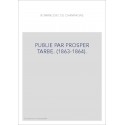 PUBLIE PAR PROSPER TARBE. (1863-1864).