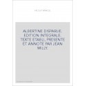 ALBERTINE DISPARUE. EDITION INTEGRALE. TEXTE ETABLI, PRESENTE ET ANNOTE PAR JEAN MILLY.