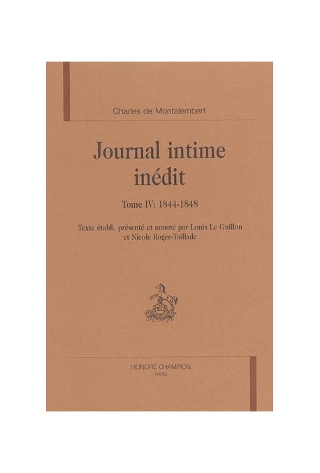 JOURNAL INTIME INEDIT TOME IV (1844-1848)