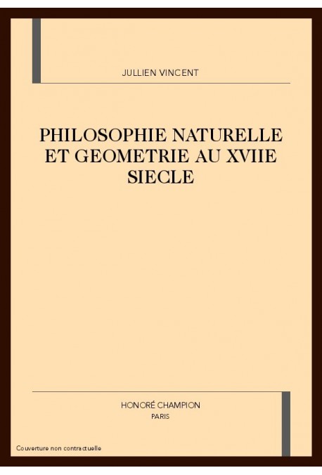 PHILOSOPHIE NATURELLE ET GÉOMETRIE AU XVIIE SIECLE