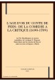 L'AGE D'OR DU CONTE DE FEES: DE LA COMEDIE A LA CRITIQUE 1690-1709. BIBLIOTHEQUE DES GENIES ET DES FEES