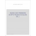 INDEX DES PREMIERS ECRITS PEDAGOGIQUES DE J.-J. ROUSSEAU. MEMOIRE PRESENTE A MONSIEUR DE MABLY SUR