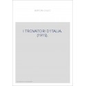 I TROVATORI D'ITALIA. (1915).