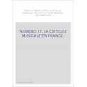 NUMERO 17: LA CRITIQUE MUSICALE EN FRANCE.