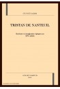 TRISTAN DE NANTEUIL. ECRITURE ET IMAGINAIRE EPIQUES AU XIVE SIECLE