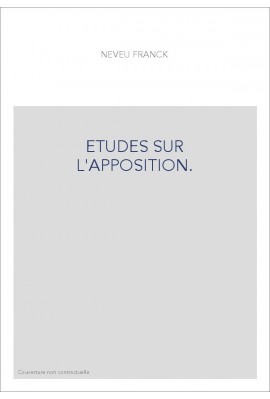 ETUDES SUR L'APPOSITION.