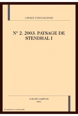 L'ANNEE STENDHALIENNE N°2 2003.  PAYSAGE DE STENDHAL / 1