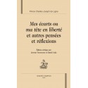 MES ECARTS OU MA TETE EN LIBERTE ET AUTRES PENSEES ET REFLEXIONS