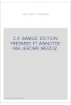 CRITIQUES LITTERAIRES. EDITION PREPAREE ET ANNOTEE PAR JEROME MEIZOZ.
