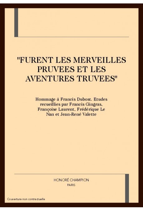 "FURENT LES MERVEILLES PRUVEES ET LES AVENTURES TRUVEES"