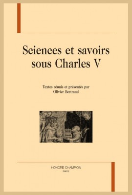 SCIENCES ET SAVOIRS SOUS CHARLES V