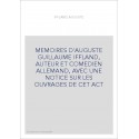 MEMOIRES D'AUGUSTE GUILLAUME IFFLAND, AUTEUR ET COMEDIEN ALLEMAND, AVEC UNE NOTICE SUR LES OUVRAGES DE CET ACT