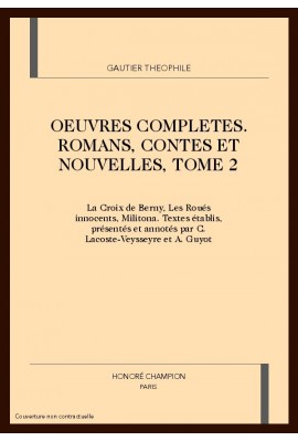 OEUVRES COMPLETES. ROMANS, CONTES ET NOUVELLES, TOME 2