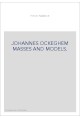 JOHANNES OCKEGHEM MASSES AND MODELS.