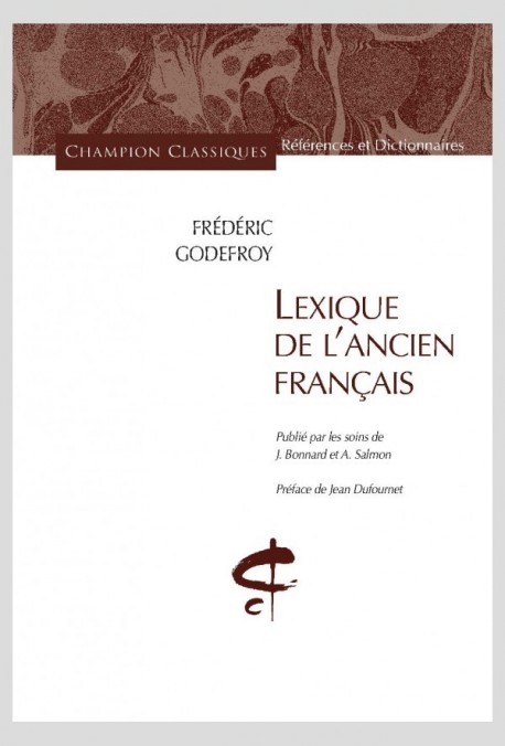 LEXIQUE DE L'ANCIEN FRANÇAIS