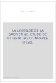 LA LEGENDE DE LA SACRISTINE. ETUDE DE LITTERATURE COMPAREE. (1928).
