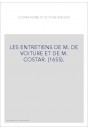 LES ENTRETIENS DE M. DE VOITURE ET DE M. COSTAR. (1655).