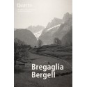 BREGAGLIA / BERGELL. ZUR LITERARISCHEN TOPOGRAFIE EINES TALS