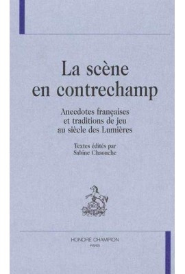 LA SCENE EN CONTRECHAMP