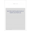 NOTES CRITIQUES SUR LE TEXTE DE FESTUS.