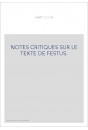 NOTES CRITIQUES SUR LE TEXTE DE FESTUS.