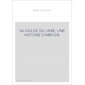LA GUILDE DU LIVRE, UNE HISTOIRE D'AMOUR.