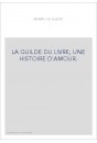 LA GUILDE DU LIVRE, UNE HISTOIRE D'AMOUR.