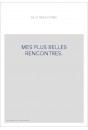 MES PLUS BELLES RENCONTRES.
