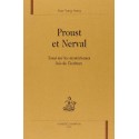 PROUST ET NERVAL. ESSAI SUR LES MYSTERIEUSES LOIS DE L'ECRITURE