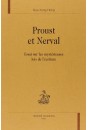 PROUST ET NERVAL. ESSAI SUR LES MYSTERIEUSES LOIS DE L'ECRITURE