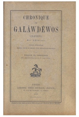 CHRONIQUE DE GALAWDEWOS (CLAUDIUS), ROI D'ETHIOPIE.