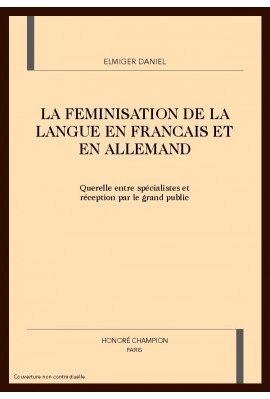 LA FEMINISATION DE LA LANGUE EN FRANCAIS ET EN ALLEMAND