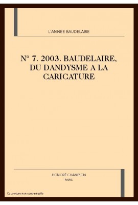 L'ANNÉE BAUDELAIRE N°7. 2003